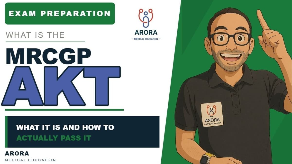 The MRCGP AKT (Applied Knowledge Test) Exam: What it is and how to prepare