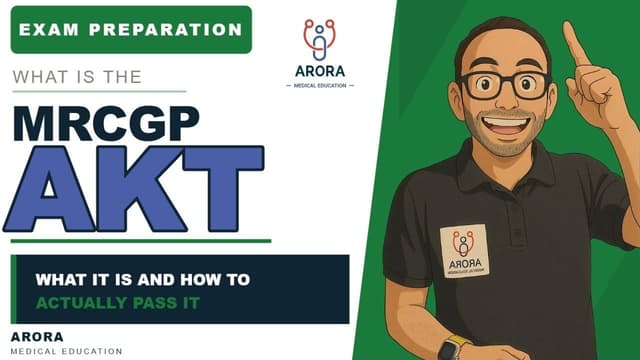 The MRCGP AKT (Applied Knowledge Test) Exam: What it is and how to prepare