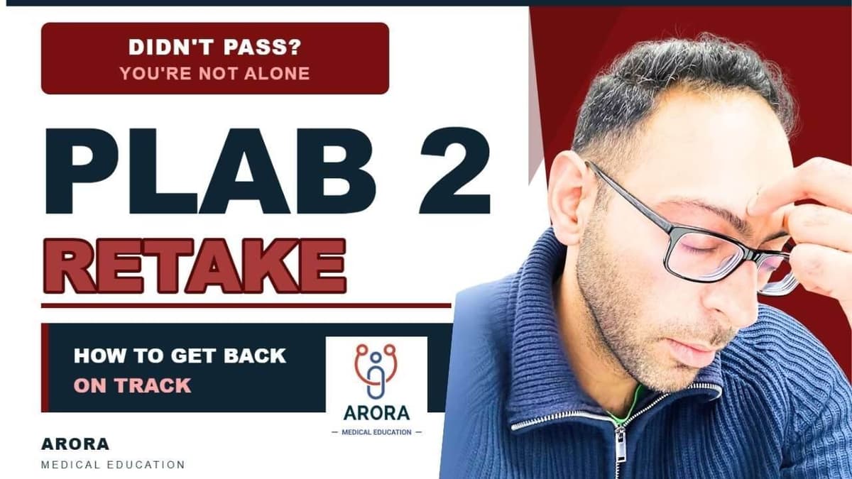 If you've Failed PLAB 2 recently, this blog will help