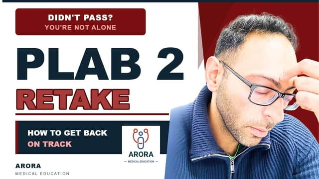 If you’ve Failed PLAB 2 recently, this blog will help