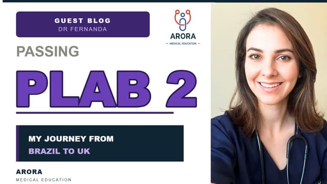 Brazil to UK: How I Passed PLAB 2 without Scripts – Dr Fernanda Pignatari