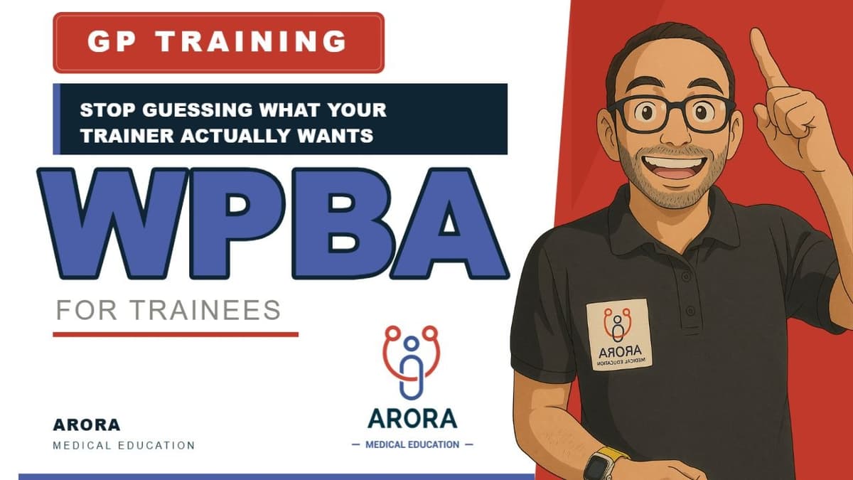 Workplace Based Assessment (WPBA) For GP Trainees – What You Need To Know