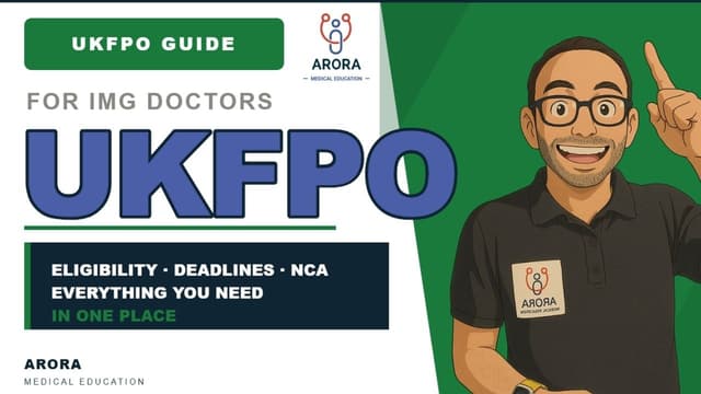 UKFPO 2027 for IMG Doctors: Eligibility, Assessment and Deadlines, NCA