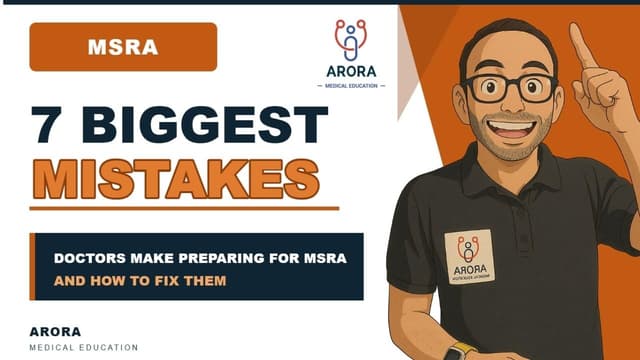 7 Biggest Mistakes Doctors Make When Preparing for the MSRA (And How to Fix Them)