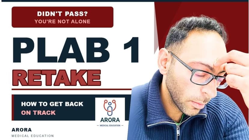 Failed UKMLA PLAB 1? 7 Practical Steps to Pass at Your Next Sitting